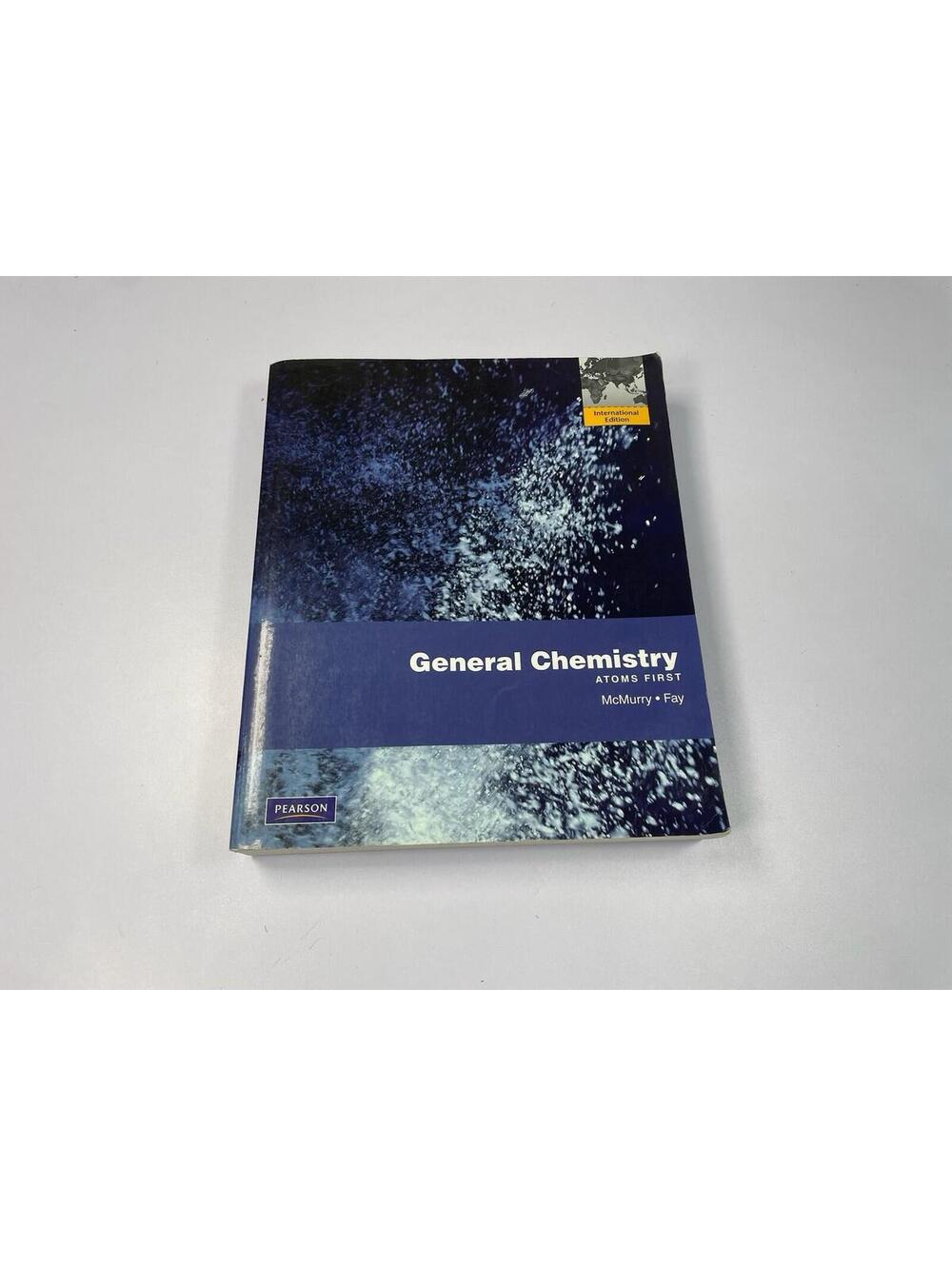 General Chemistry Atoms First McMurry Fay Pearson International Ed PB
